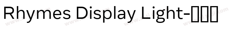Rhymes Display Light字体转换